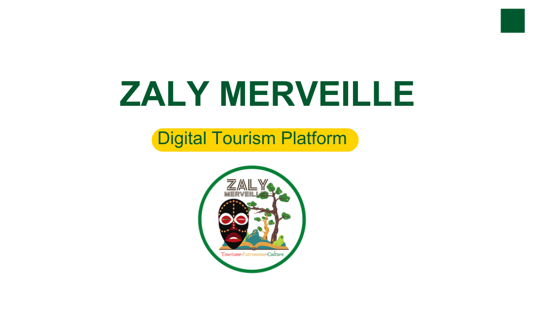 ZALY MERVEILLE - TOURISME